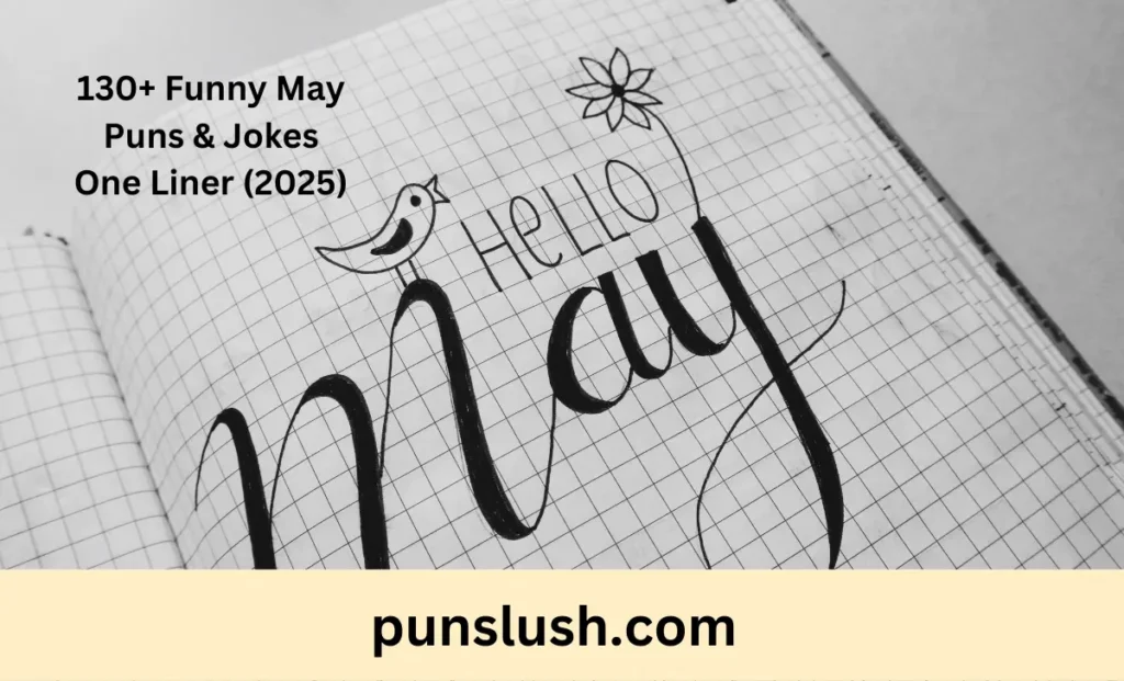 130+ Funny May Puns & Jokes One Liner (2025)