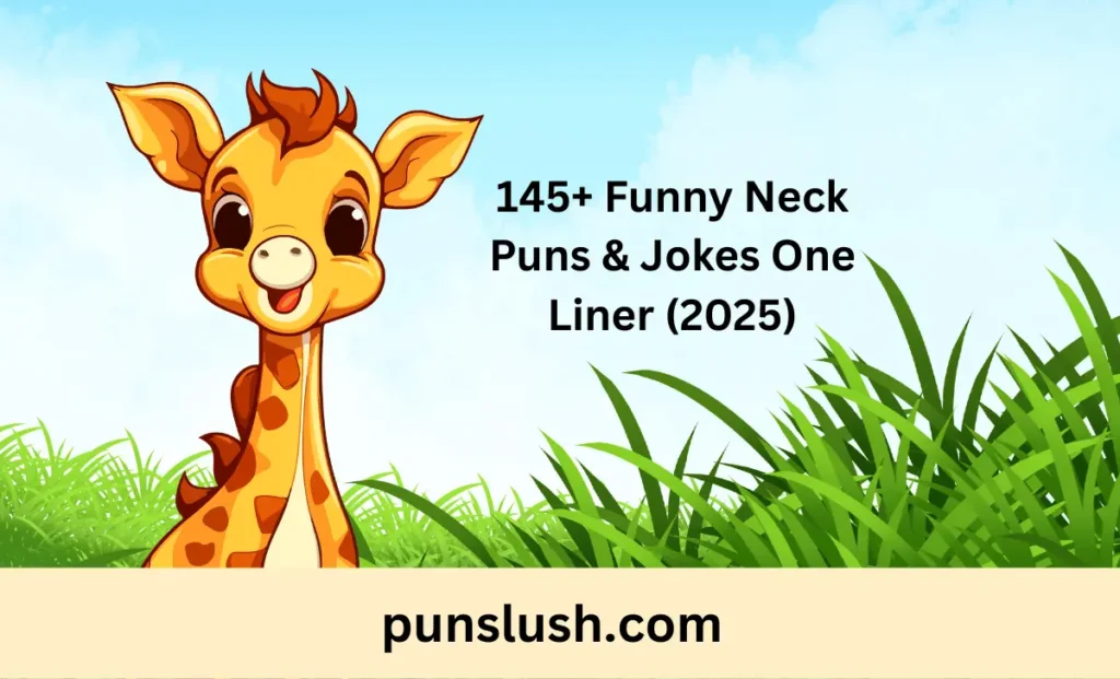 145+ Funny Neck Puns & Jokes One Liner (2025)