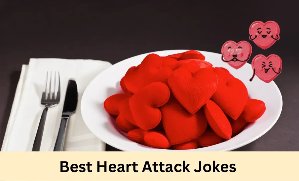 Best Heart Attack Jokes 