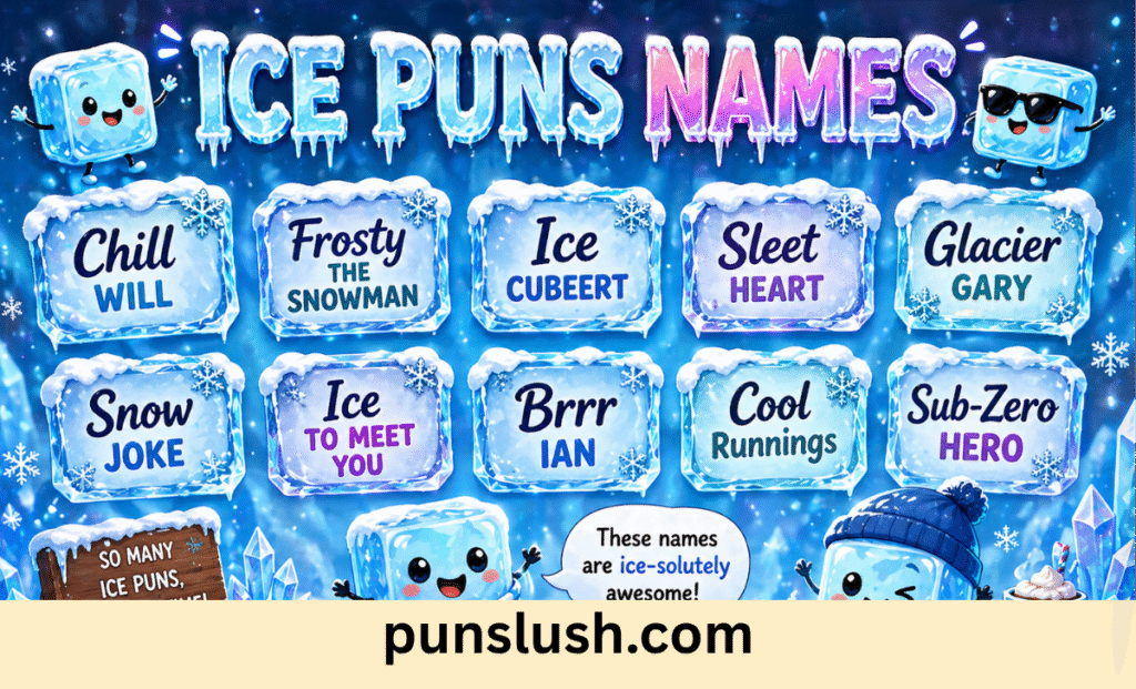 Ice Puns Names