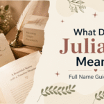 What Does Juliana Mean? Full Name Guide 2026
