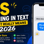 FS Meaning in Text  What It Really Means 2026