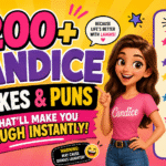 200+ Candice Jokes & Puns That’ll Make You Laugh Instantly