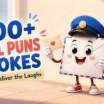 200+ Mail Puns & Jokes That’ll Deliver the Laughs