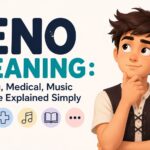 Eno Meaning: Slang, Medical, Music & More Explained Simply