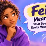 Fein Meaning: What Does “Fein” Really Mean in 2026?