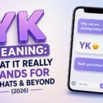 YK Meaning: What It Really Stands For in Chats & Beyond (2026)